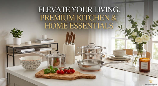🍽️ Ultimate Guide to Kitchen &amp; Home Essentials in 2026 | Afiyashoping.com